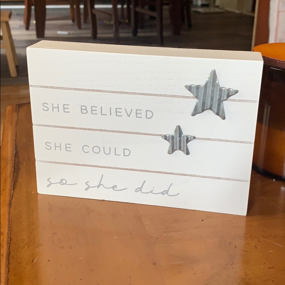 “She believed she could so she did” wall art